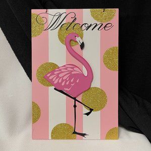 Flamingo welcome sign